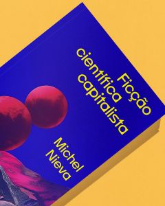 [pré-venda] Ficção científica capitalista