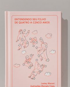Entendendo seu filho de quatro a cinco anos
