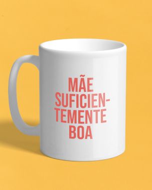 Caneca suficientemente boa