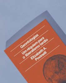 Geontologias: Um Réquiem para o Liberalismo Tardio - Livraria da Vila
